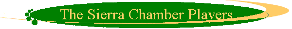 The Sierra Chamber Players